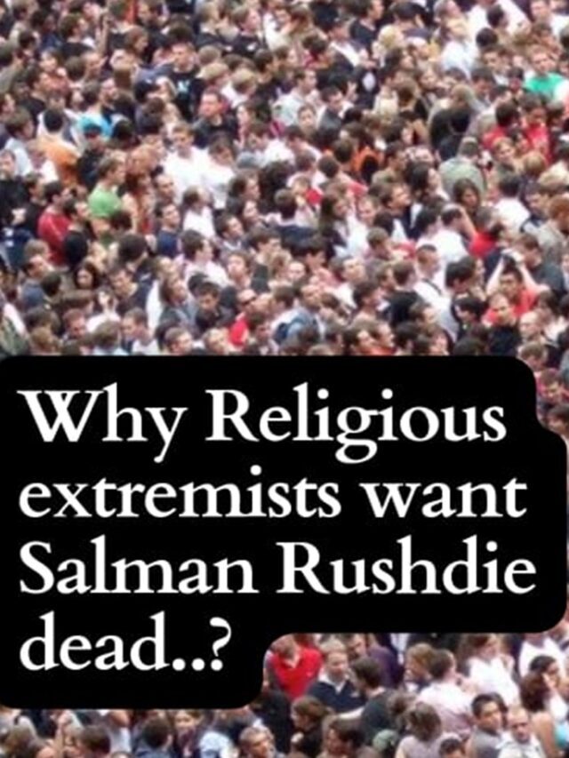 Why do religious extremists want Salman Rushdie dead.?