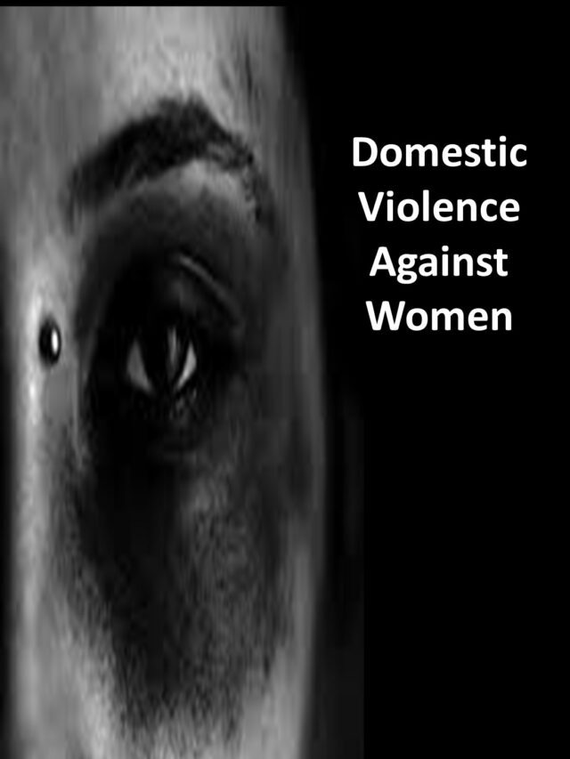 Domestic Violence Against Women