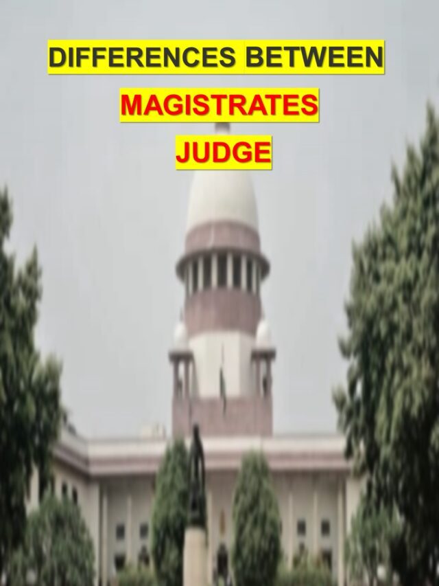 Difference between Judge and Magistrate