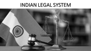 INDIAN LEGAL SYSTEM